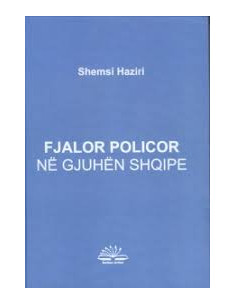 Fjalor Policor Ne Gjuhen Shqipe