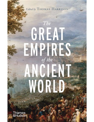 The Great Empires Of The Ancient World
