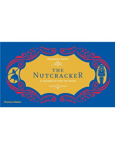 The Nutcracker - A Papercut Pop Up Book