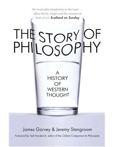 The Story Of Philosophy - A History Of Western Thought