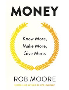 Money - Know More, Make More, Give More