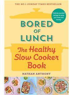Bored Of Lunch - The Healthy Slow Cooker Book