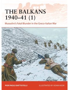 The Balkans 1940-41 (part 1) - Mussolini's Fatal Blunder In The GrecO-Italian War
