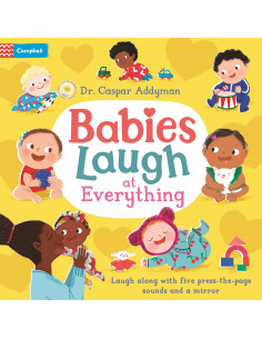Babies Laugh At Everything