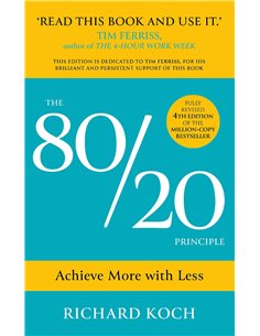 The 80/20 Principle - Achieve More With Less