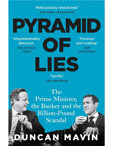 Pyramid Of Lies - The Prime Minister, Teh Banker And The Billion Pound Scandal