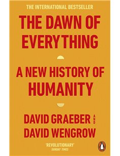 The Dawn Of Everything - A New History Of Humanity