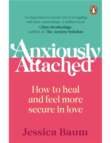 Anxiosly Attached - How To Heal And Feel More Secure In Love
