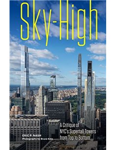 SkY-High - A Critique Of Nyc's Supertall Towers From Top To Bottom