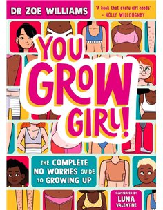You Graw Girl! - The Complete No Worries Guide To Grawing up