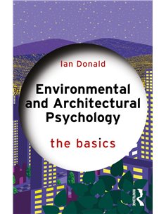 Environmental And Architectural Psychology - The Basics