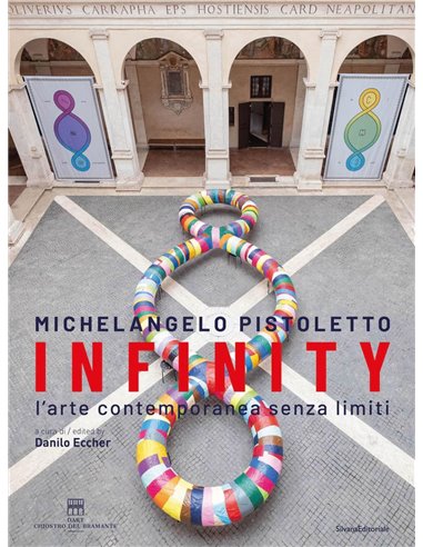 Michelangelo Pistoletto - Infinity, L'arte Contemporanea Senza Limiti