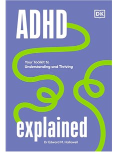 Adhd Explained - Your Toolkit To Understanding And Thriving