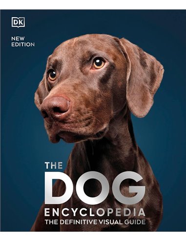 The Dog Encyclopedia - The Definitive Visual Guide
