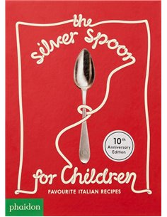 The Silver Spoon For Children - Favourite Italian Recipes