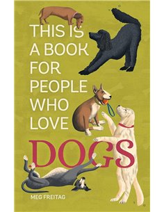 This Is A Book For People Who Love Dogs