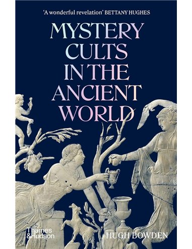 Mystery Cults In The Ancient World