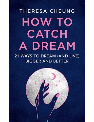 How To Catch A Dream