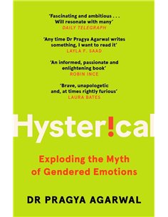 Hysterical: Exploding The Myth Of Gendered Emotions