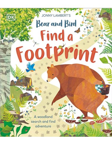 Jonny Lambert's Bear And Bird: Find A Footprint: A Woodland Search And Find Adventure
