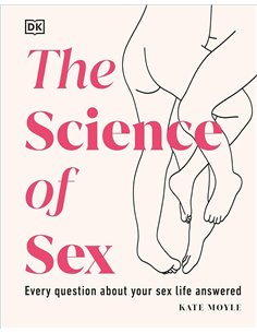 The Science Of Sex: Every Question About Your Sex Life Answered