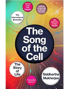 The Song Of The Cell: The Story Of Life