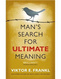 Man's Search For Ultimate Meaning