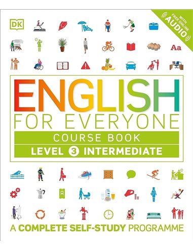 English For Everyone Course Book Level 3 Intermediate: A Complete SelF-Study Programme