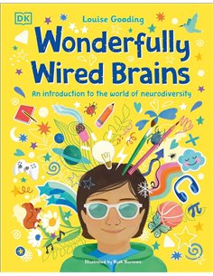 Wonderfully Wired Brains: An Introduction To The World Of Neurodiversity