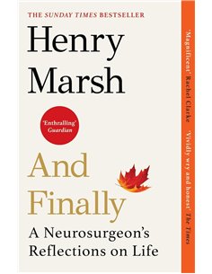 And Finally: A Neurosurgeon's Reflections On Life