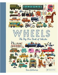 Wheels: The Big Fun Book Of Vehicles
