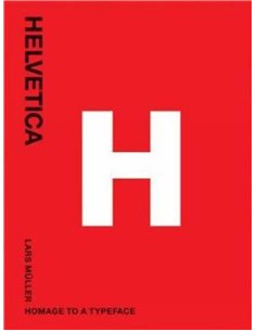 Helvetica: Homeage To A Typeface