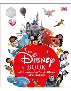 The Disney Book New Edition: A Celebration Of The World Of Disney: Centenary Edition