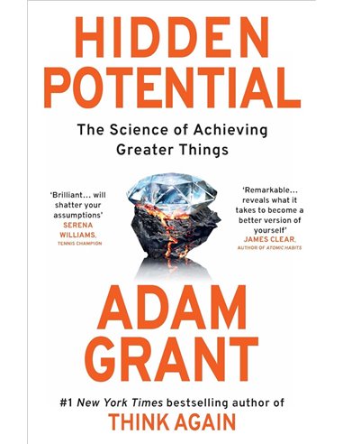 Hidden Potential: The Science Of Achieving Greater Things