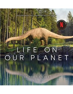 Life On Our Planet: Accompanies The Landmark Netflix Series