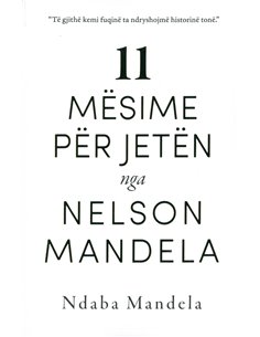 11 Mesime Per Jeten Nga Nelson Mandela