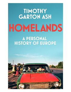 Homelands: A Personal History Of Europe