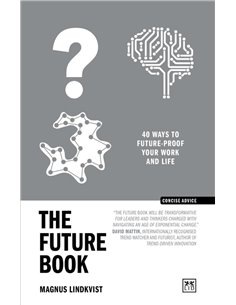 The Future Book: 50 Ways To FuturE-Proof Your Work And Life