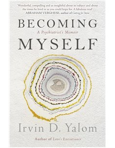 Becoming Myself: A Psychiatrist's Memoir