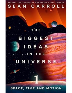 The Biggest Ideas In The Universe 1: Space, Time And Motion