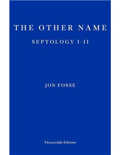 The Other Name - Winner Of The 2023 Nobel Prize In Literature: Septology I-ii