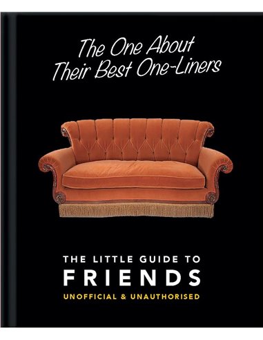 The One About Their Best OnE-Liners: The Little Guide To Friends