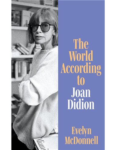 The World According To Joan Didion