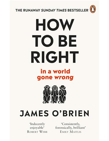 How To Be Right: ... In A World Gone Wrong