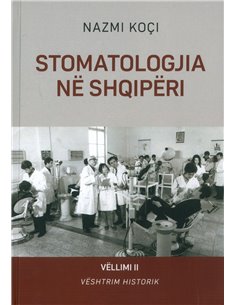 Stomatologjia Ne Shqiperi (vellimi Ii)