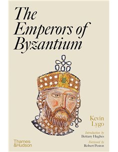 The Emperors Of Byzantium