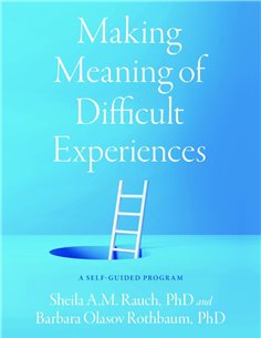 Making Meaning Of Difficult Experiences: A SelF-Guided Program