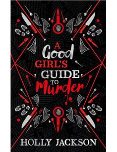 A Good Girl's Guide To Murder Collectors Edition (a Good Girl's Guide To Murder, Book 1)