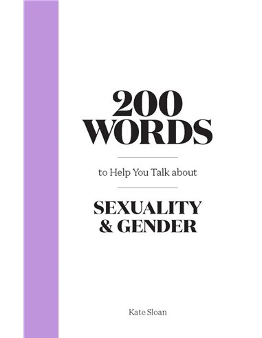 200 Words To Help You Talk About Sexuality & Gender