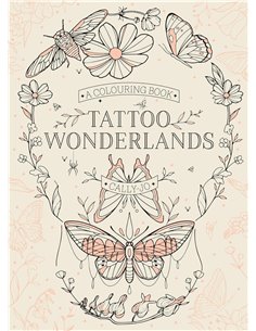 Tattoo Wonderlands: A Colouring Book